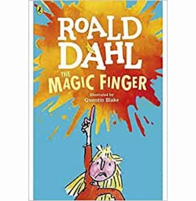 Creative minds The Magic Finger [Paperback] Dahl Roald And Blake Quentin