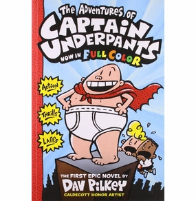 The Adventures Of Captain Underpants [Paperback] Dav Pilkey Dav Pilkey Exploration made fun Growth tools