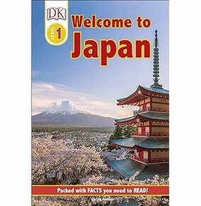 Welcome To Japan (Dk Readers Level 1) [Hardcover] Dk Tools for tiny thinkers Young explorers