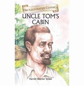 Learning tools Children Classics : Uncle Toms Cabin : Illustrated Abridged Classics With Practice Questions (Om Illustrated Classics For Kids) [Hardcover] Harriet Beecher Stowe