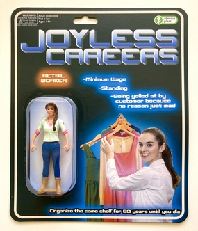 Creative minds Creative kids Joyless Careers - Retail Worker
