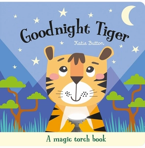 Playful learning Preschool minds Magic Torch:Goodnight Tiger Button Katie; Snow Daisy And Ovocheva Zhanna