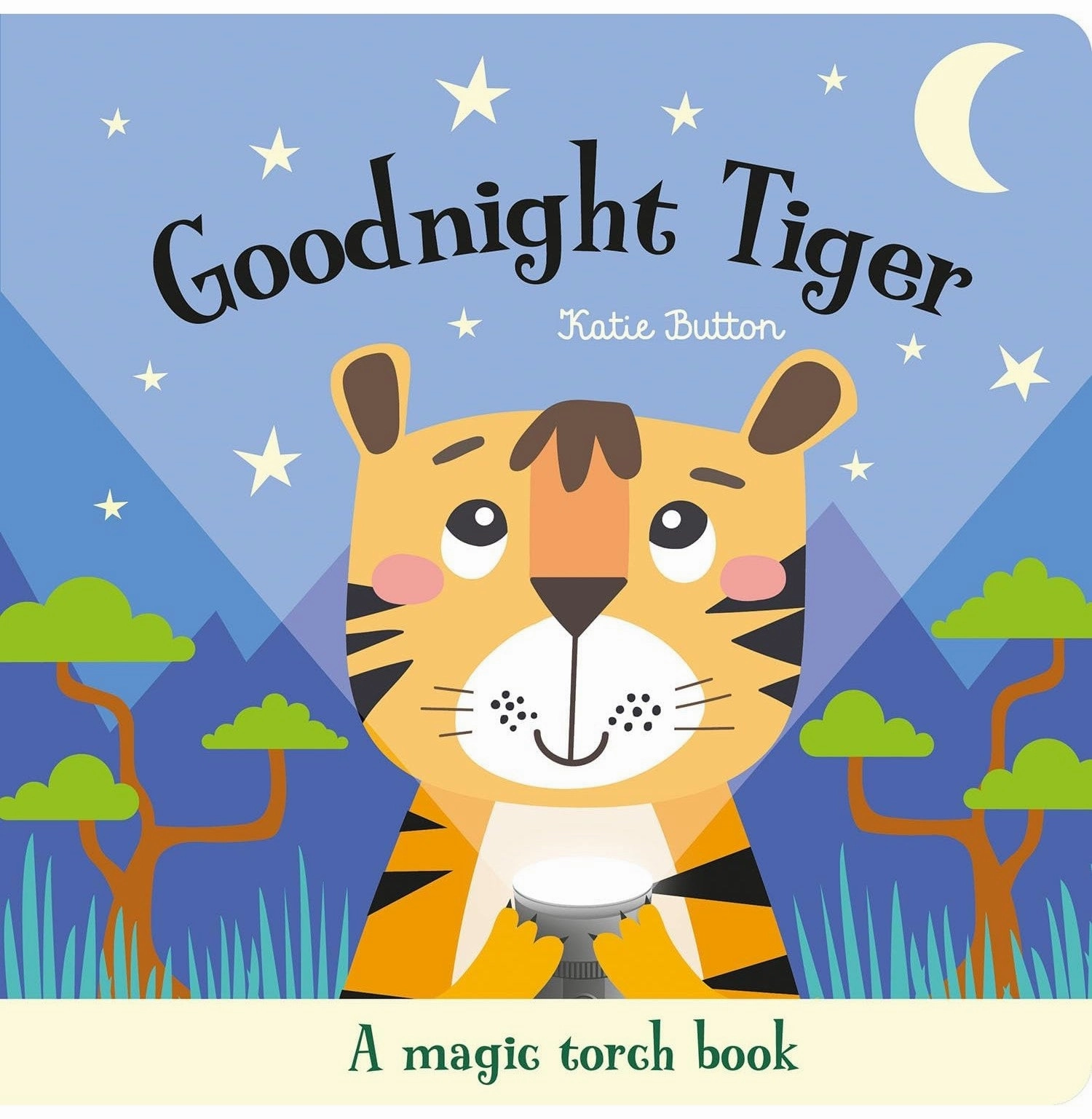 Playful learning Preschool minds Magic Torch:Goodnight Tiger Button Katie; Snow Daisy And Ovocheva Zhanna