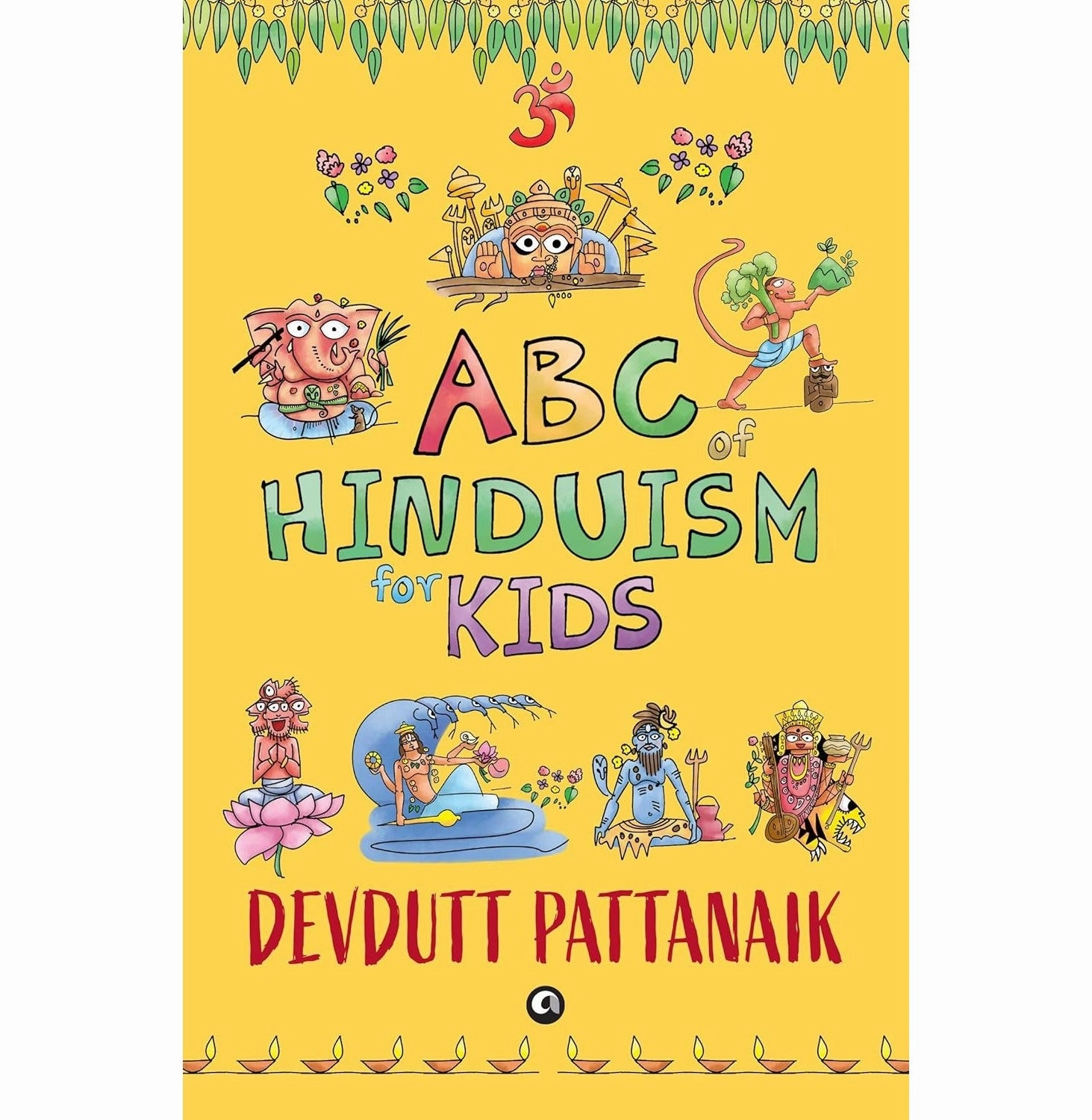 Smart & fun Holistic Abc Of Hinduism For Kids